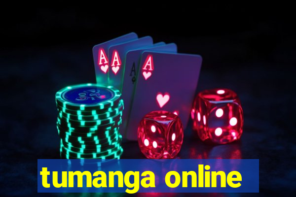 tumanga online